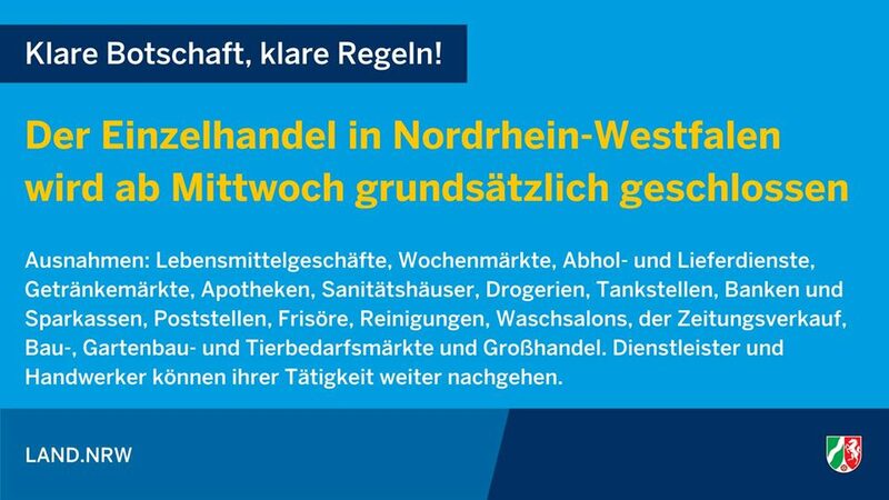 Der Einzelhandel in NRW wird ab mottwoch grundsätzlich geschlossen